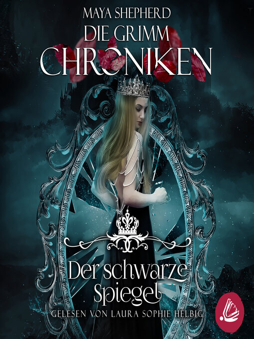 Titeldetails für Die Grimm Chroniken 10--Der schwarze Spiegel nach Maya Shepherd - Verfügbar
